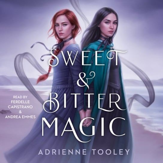 Sweet & Bitter Magic Tooley Adrienne
