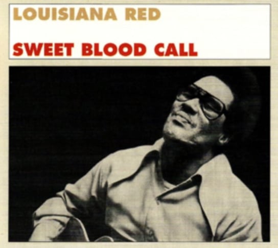 Sweet Blood Call Louisiana Red