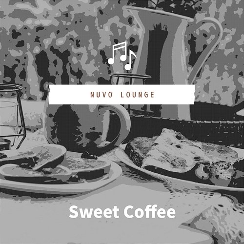 Sweet Coffee Nuvo Lounge