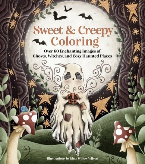 Sweet & Creepy Coloring: Over 60 Enchanting Images of Ghosts, Witches, and Cozy Haunted Places Quarto Publishing Group USA Inc