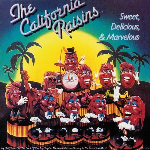 Sweet, Delicious, & Marvelous California Raisins