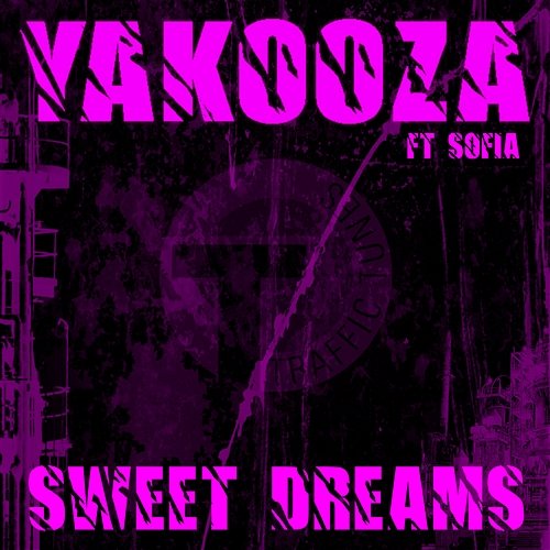 Sweet Dreams 2013 [feat. Sofia] Yakooza