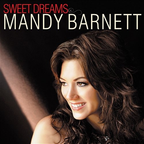 Sweet Dreams Mandy Barnett