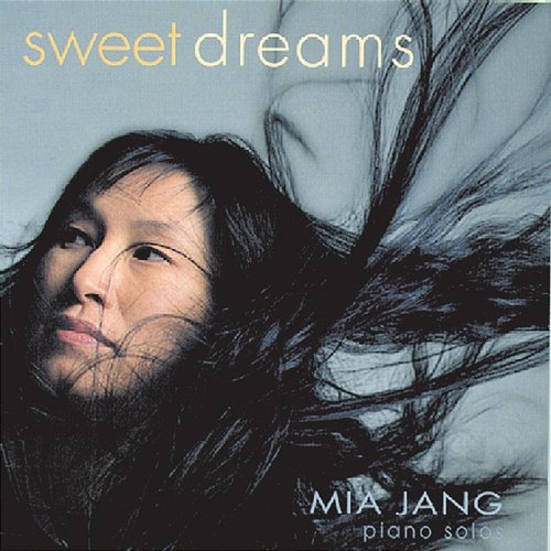 Sweet Dreams Mia Jang