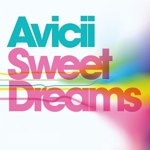 Sweet Dreams Avicii