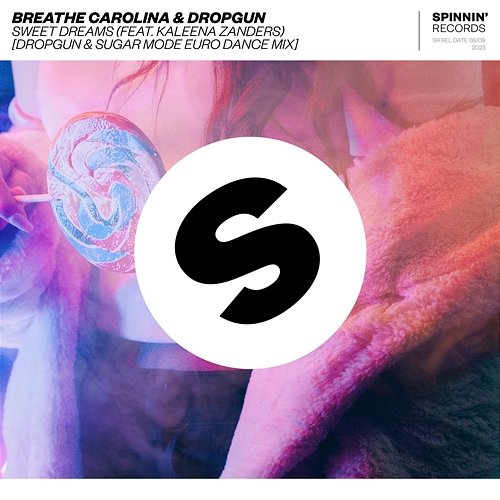 Sweet Dreams Breathe Carolina & Dropgun feat. Kaleena Zanders