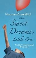 Sweet Dreams, Little One Gramellini Massimo