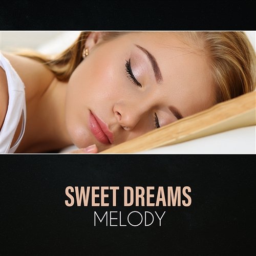 Sweet Dreams Melody: Oriental Music, Deep Rest, Quiet Japanese Meditation, Insomnia Japanese Sweet Dreams Zone