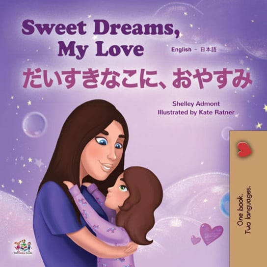 Sweet Dreams, My Loveよい子におやすみ Shelley Admont