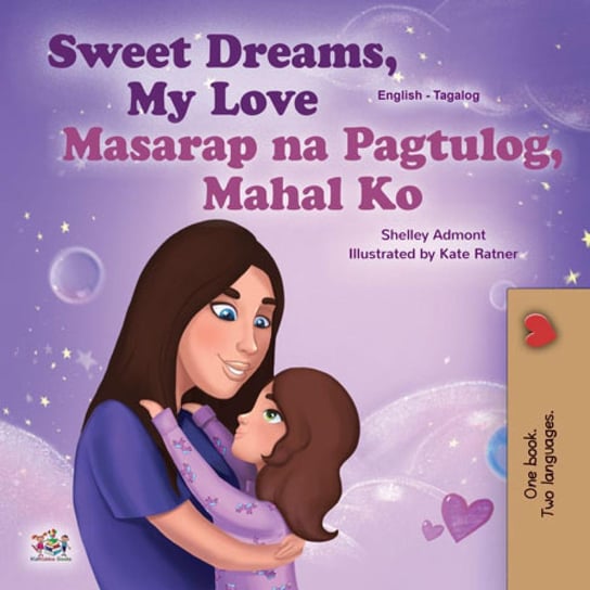 Sweet Dreams, My Love! Masarap na Pagtulog, Mahal Ko! - ebook epub Shelley Admont, Opracowanie zbiorowe