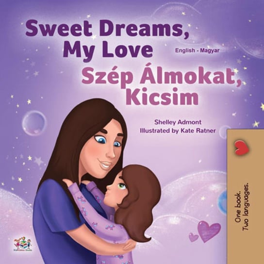 Sweet Dreams, My Love Szép Álmokat, Kicsim Shelley Admont