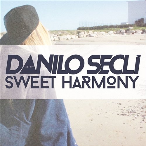 Sweet Harmony Danilo Secli