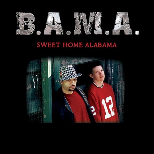 Sweet Home Alabama B.A.M.A.
