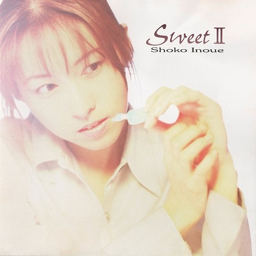 Sweet II Shoko Inoue