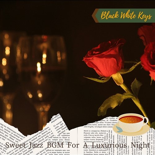 Sweet Jazz Bgm for a Luxurious Night Black White Keys