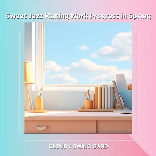 Sweet Jazz Making Work Progress in Spring Cloudy Swing Band