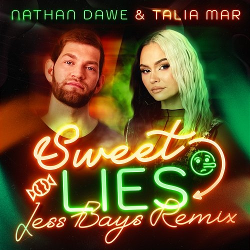 Sweet Lies Nathan Dawe x Talia Mar x Jess Bays