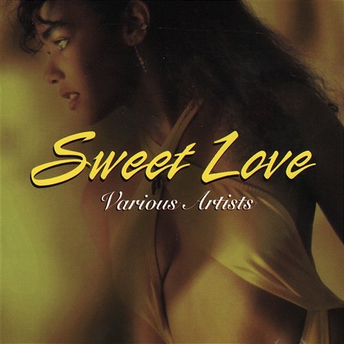 Sweet Love Various Artists