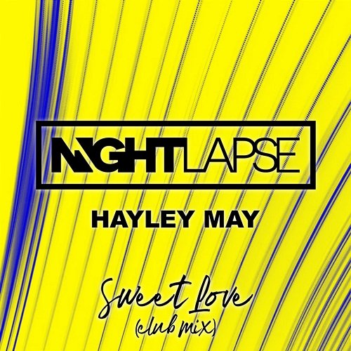 Sweet Love Nightlapse, Hayley May