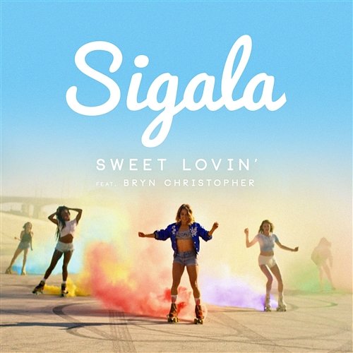 Sweet Lovin' Sigala feat. Bryn Christopher