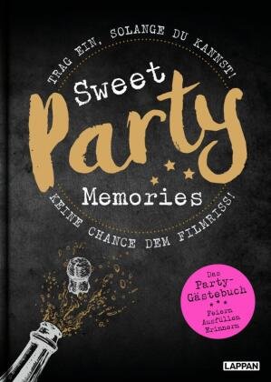 Sweet Memories: Party! Ausfüllbuch für Partygäste Lappan Verlag