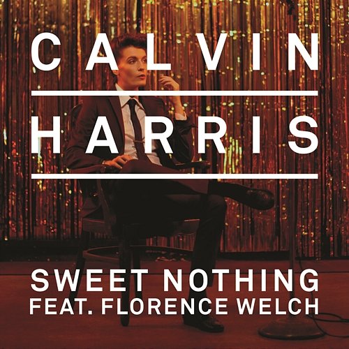 Sweet Nothing Calvin Harris feat. Florence Welch