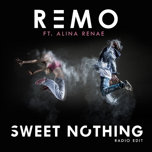 Sweet Nothing Remo feat. Alina Renae