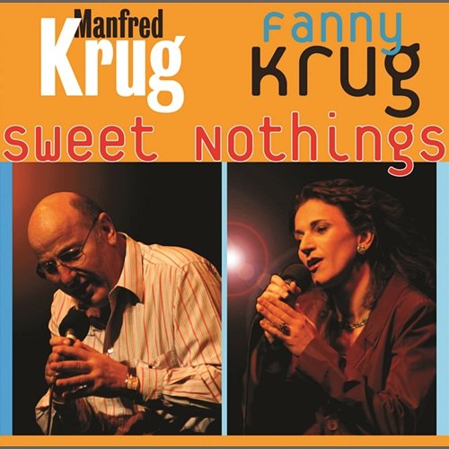 Sweet Nothings Manfred Krug