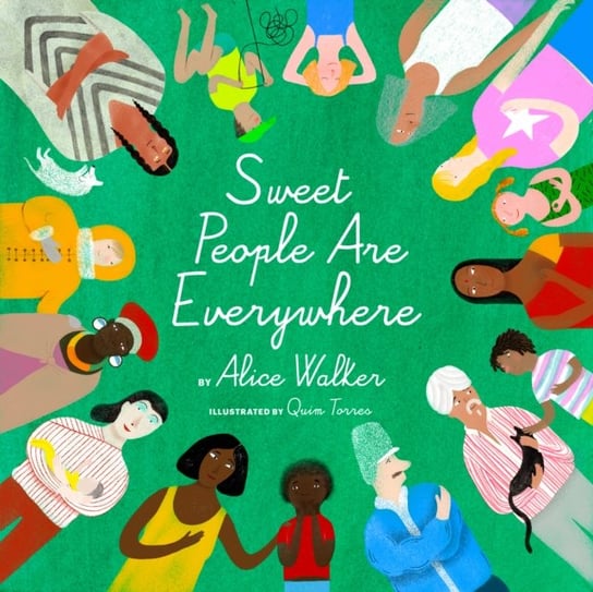 Sweet People Are Everywhere Walker Alice