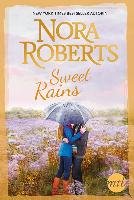 Sweet Rains Roberts Nora