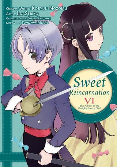 Sweet Reincarnation Volume 6 Nozomu Koryu