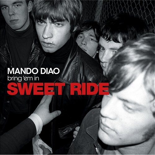 Sweet Ride Mando Diao
