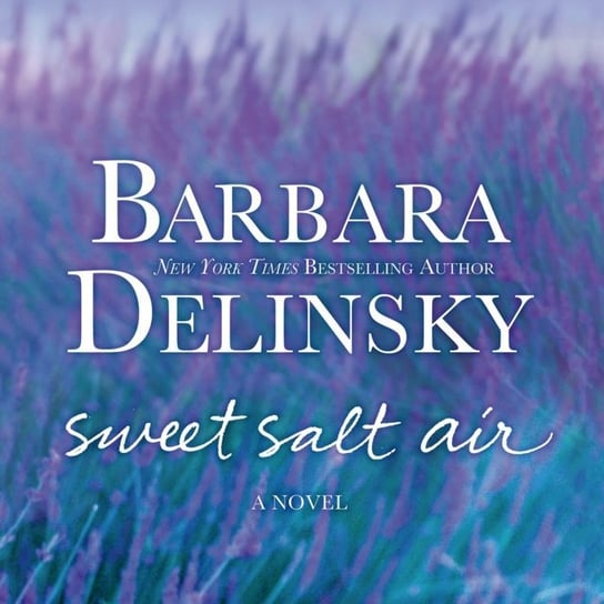 Sweet Salt Air Delinsky Barbara