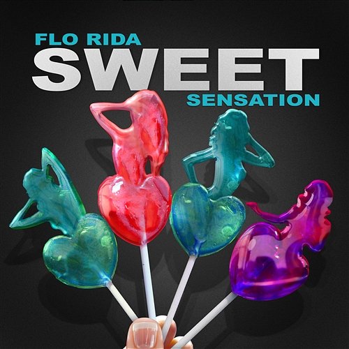 Sweet Sensation Flo RIda