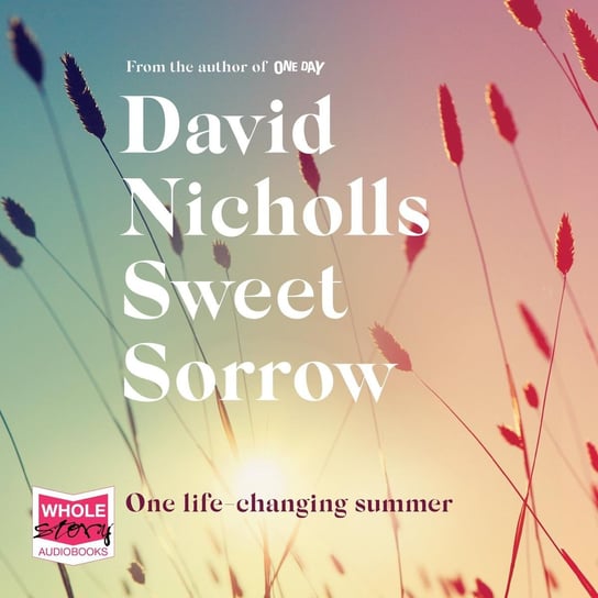Sweet Sorrow Nicholls David
