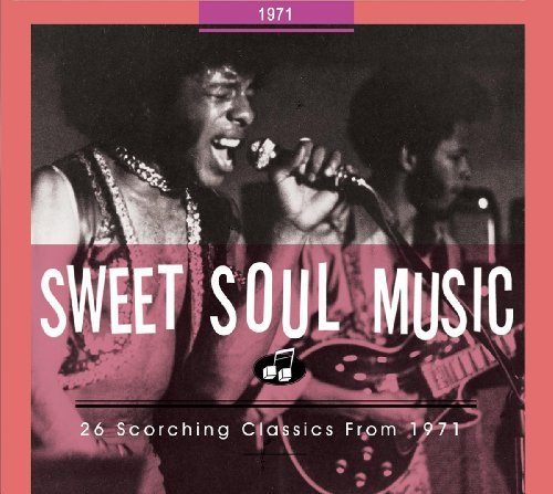 Sweet Soul Music 1971 Various Artists