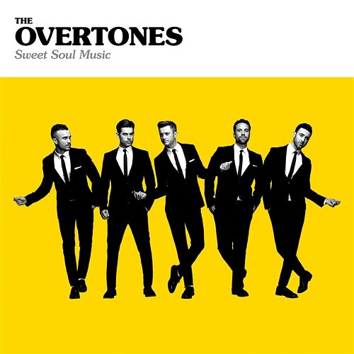 Sweet Soul Music The Overtones