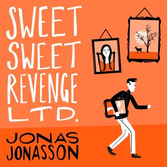 Sweet Sweet Revenge Ltd. Jonasson Jonas