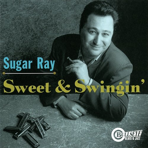 Sweet & Swingin' Sugar Ray Norcia