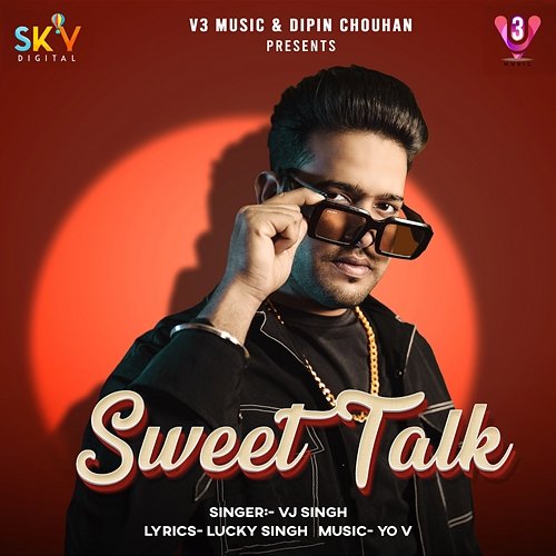 Sweet Talk VJ Singh