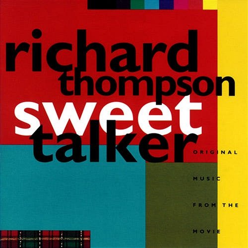 Sweet Talker Richard Thompson