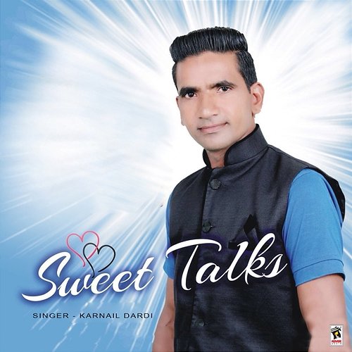 Sweet Talks Karnail Dardi