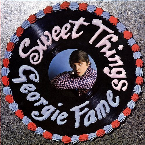 Sweet Things Georgie Fame