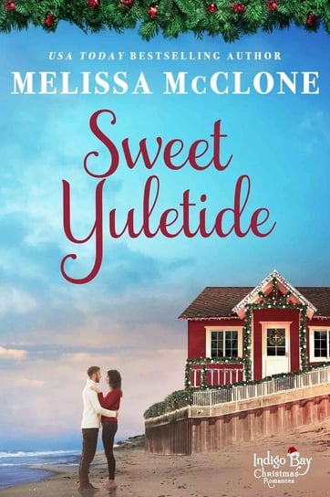 Sweet Yuletide Melissa McClone