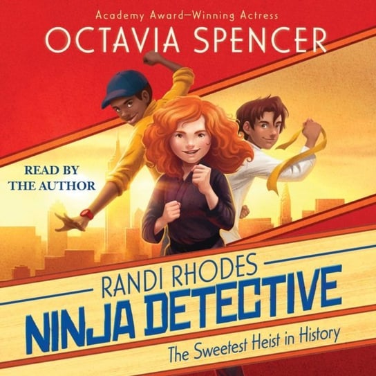 Sweetest Heist in History Spencer Octavia