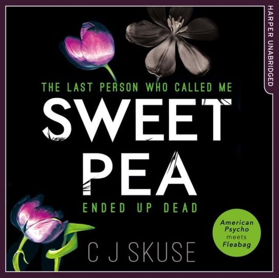 Sweetpea (Sweetpea series, Book 1) Skuse C.J.
