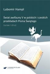 Świat awifauny V w polskich i czeskich przekładach Wydawnictwo Uniwersytetu Śląskiego