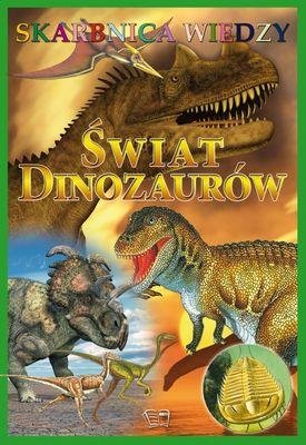 Świat dinozaurów Opracowanie zbiorowe