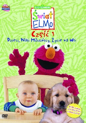 Świat Elmo. Część 1-2 Diego Ken, May Ted Feldman Steve, May Ted, Feldman Steve