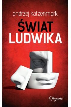 Świat Ludwika Katzenmark Andrzej